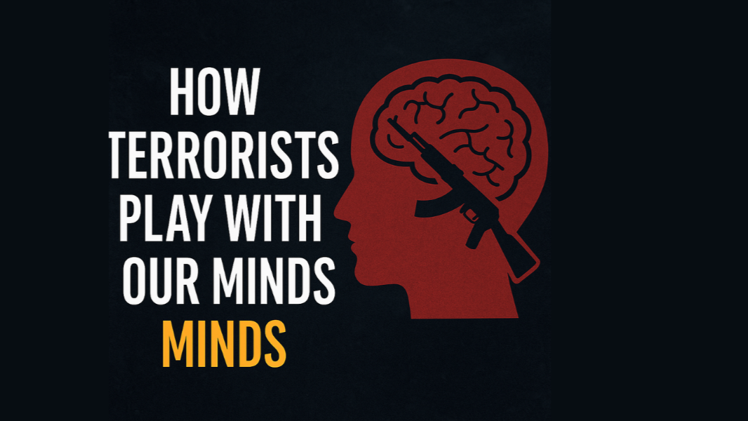Mind Games of Terror: How Fear is Weaponized — And How We Can Rise Above It